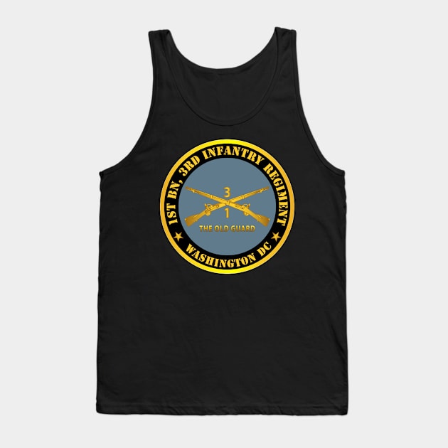 1st Bn 3rd Infantry Regiment - Washington DC - The Old Guard w Inf Branch Tank Top by twix123844